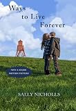 Ways to Live Forever