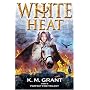 White Heat (Perfect Fire Trilogy)