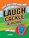 Laugh, Cackle and Howl Joke Book