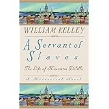 a servant of slaves the life of henriette delille