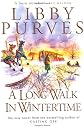 A Long Walk in the Wintertime