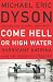 Come Hell or High Water: Hurricane Katrina and the Color of Disaster