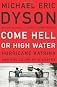 Come Hell or High Water