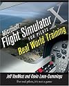 Microsoft Flight Simulator X For Pilots Real World Training