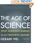 The Age of Science: What Scientists Learned in the Twentieth Century