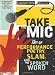 Take the Mic: The Art of Performance Poetry, Slam, and the Spoken Word