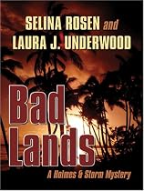 Bad Lands: A Holmes & Storm Mystery (Five Star Mystery Series) (Five Star Mystery Series)