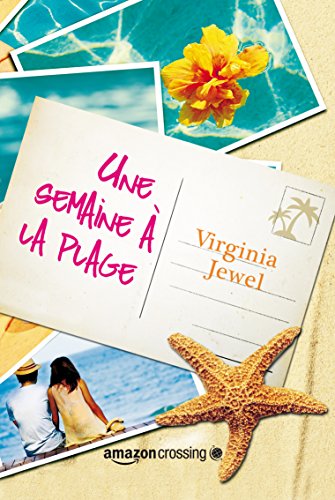 Une semaine à la plage (French Edition)