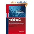 Holzbau 2: Dach- und Hallentragwerke nach DIN 1052 (neu 2008) und Eurocode 5