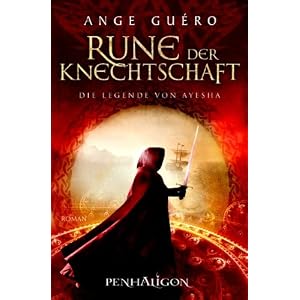 Die Legende von Ayesha: Rune der Knechtschaft