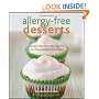 Allergy-Free Desserts: Gluten-free, Dairy-free, Egg-free,Soy-free and Nut-free Delights