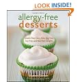 Allergy-free Desserts: Gluten-free, Dairy-free, Egg-free, Soy-free and Nut-free Delights