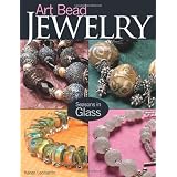 Art Bead Jewelry: Seasons in Glass ~ Karen J. Leonardo