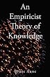 An Empiricist Theory of Knowledge