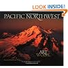 Pacific Northwest: Land of Light and Water