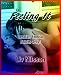 Feeling It: An Erotic Story of Lesbian Love