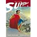 All Star Superman: v. 1