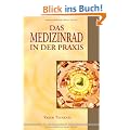 Das Medizinrad in der Praxis