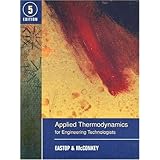 Applied Thermodynamics for Engineering Technologists (5th Edition)
