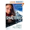 Shattered (Alaskan Courage) (Volume 2)