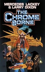 The Chrome Borne
