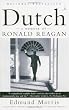 Dutch: A Memoir of Ronald Reagan