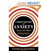 A Brief History of Anxiety...Yours and Mine