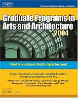 Graduate Programs in Arts and Architecture 2004 (Peterson's Decision Guides : Graduate Programs)