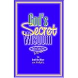 God's Secret Wisdom: The art of daily living, Biblically