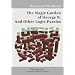 The Magic Garden of George B. And Other Logic Puzzles