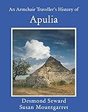 An armchair traveller's history of Apulia