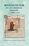 Monasticism in late medieval England, c.1300-1535