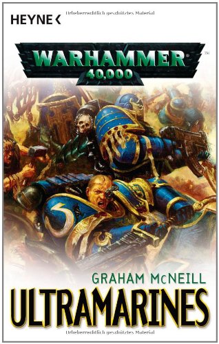 Ultramarines: Warhammer 40.000-Roman: Drei Romane in einem Band