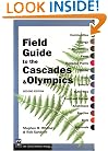 Field Guide to the Cascades & Olympics