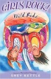 Wild Ride (Girls Rock!) (Girls Rock!)