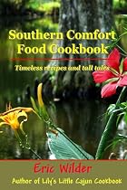 Click to Download Free Kindle Book -> Southern Comfort Food Cookbook
