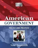 American Government: Policy and Politics (Longman Study Edition) (9th Edition) (605)
