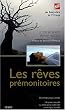 Les r�ves pr�monitoires