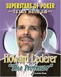 Howard The Professor Lederer (Superstars of Poker: Texas Hold'em) (Superstars of Poker: Texas Hold'em Series)
