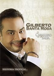 Gilberto Santa Rosa: El Caballero de la Salsa