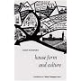 House Form and Culture (Foundations of Cultural Geography Series)