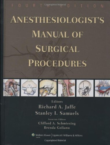 Anesthesiologist's Manual of Surgical Procedures by Richard A. Jaffe (Feb 26 2009)