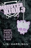 Where there's a wolf, there's a way : a novel