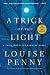 A Trick of the Light: A Chief Inspector Gamache Novel