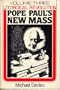 Liturgical Revolution: Pope Paul's New Mass