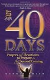 40 days : prayers and devotions to prepare for the Second Coming
