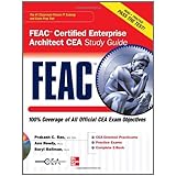 FEAC Certified Enterprise Architect CEA Study Guide (Certification Press)