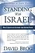 Standing With Israel: Why Christians Support the Jewish State