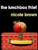 The Lunchbox Thief