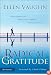 Radical Gratitude: Discovering Joy through Everyday Thankfulness